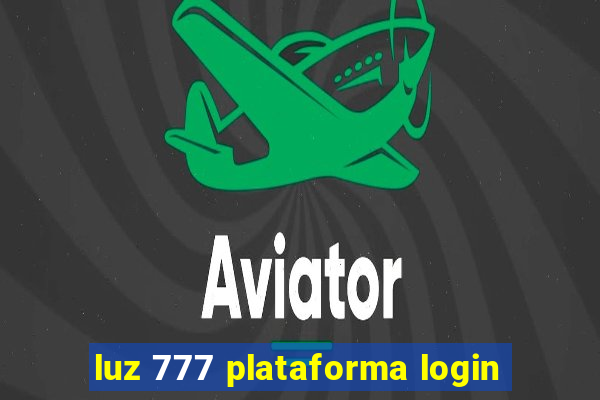 luz 777 plataforma login